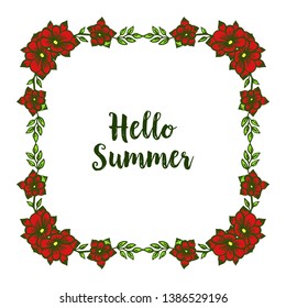 Vector illustration various ornate of red flower frame for template hello summer