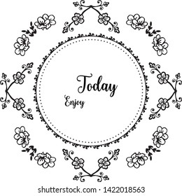 Vector illustration various shape of flower frame with lettering enjoy today