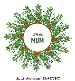 Vector illustration various style green leafy flower frame for greeting card mom hand drawn