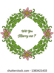 Vector illustration various style leaf floral frame with writing will you marry me