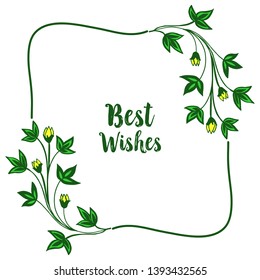 Vector illustration various texture leaf flower frame with best wishes text hand drawn