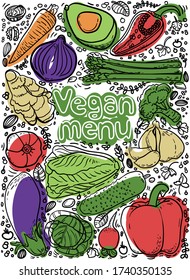 Vector illustration vegan menu with vegetables and greens. Hand drawn vector typographic elements Vegan menu, vegetarian restaurant, vegan cafe and set of hand drawn vegetable elements.