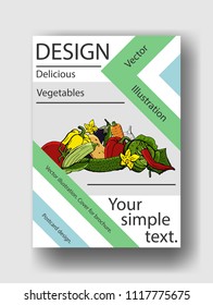Vector illustration of vegetables and your simple text.. Cover template for brochures, posters, banners, postcards.