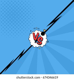 Vector illustration of versus letters with speech bubble, bomb explosive in comic pop art style