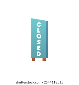 Vector illustration of a vertical billboard with the inscription closed . Outdoor advertising panel, blue on an isolated background. Flat cartoon style. Icon for design.