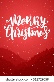 Vector illustration: Vertical winter background with forest, hills and hand lettering of Merry Christmas. Snowy landscape