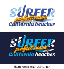 vector illustration of a very best surfer waves beach california surfing design for t-shirts,vintage design