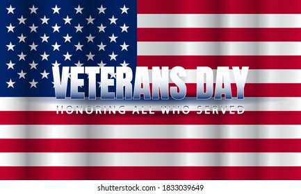 Vector illustration of Veterans Day. Honoring all who served.
