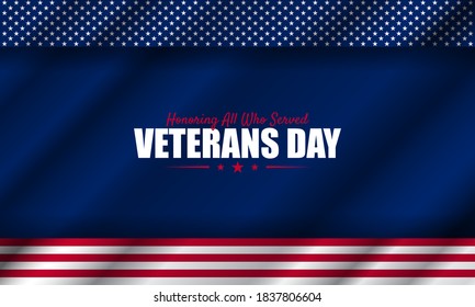 Vector illustration of Veterans Day. Honoring all who served.