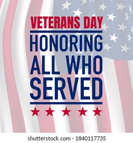 Vector illustration of Veterans Day. Honoring all who served.