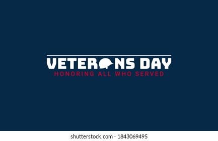 Vector illustration of Veterans Day. Honoring All Who Served.