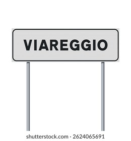 Vector illustration of Viareggio city entrance road sign on metallic poles