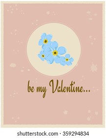 Vector illustration. Vintage card for St.Valentine's Day. Blue flowers are on the pink background