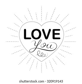 Vector illustration of vintage hand drawn sun rays. Message love you valentine's day design. Linear drawing.