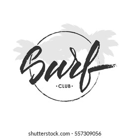 Vector illustration. Vintage hand lettering emblem of Surf club palm leaves.