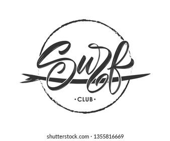 Vector illustration. Vintage hipsters hand lettering logo of Surf club with surfing board. 