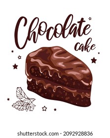 Vector illustration in vintage style of appetizing chocolate cake with lettering. International Cake Day. World Chocolate Day. For cookbooks, desserts, menus, postcards, posters