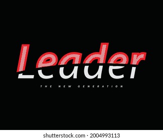 Vector illustration of vintage style typography. Leader, perfect for t-shirts, hoodies, prints etc.