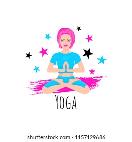 Vector illustration of a vivid pink haired girl in blue suit sitting in lotus pose on the grunge mat. Stars. Text Yoga. Isolated on the white background.