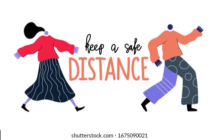 Vector illustration of walking couple of man and woman. Keep a safe distance lettering phrase. Social distancing in public society to protect from COVID-19 coronavirus outbreak spreading concept