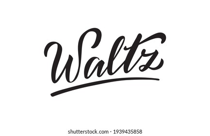 Vector illustration of waltz isolated lettering for banner, poster, business card, dancing club advertisement, signage design. Creative handwritten text for the internet or print
