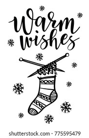 Vector illustration of 'Warm wishes' lettering and christmas sock for greeting card, banner, poster. 