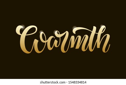 Vector illustration of warmth brush lettering for banner, flyer, poster, clothes, postcard, logo, advertisement, design. Handwritten text for template, billboard, print, décor, print