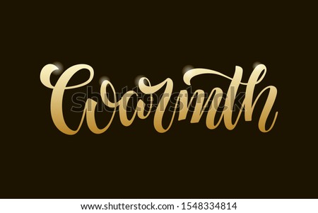 Vector illustration of warmth brush lettering for banner, flyer, poster, clothes, postcard, logo, advertisement, design. Handwritten text for template, billboard, print, décor, print