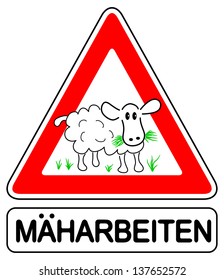 Vector illustration of a warning sign with a lawn mower (German pun)