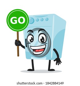 vector illustration of washing machine mascot or character holding sign says go