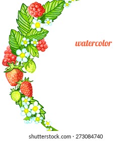 Vector illustration. Watercolor background with watercolor  raspberry,  strawberries and leaves. Organic Food.