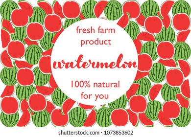 vector illustration of watermelon and leaf design with lettering watermelon background and berry and text fresh farm product 100% natural for you EPS10