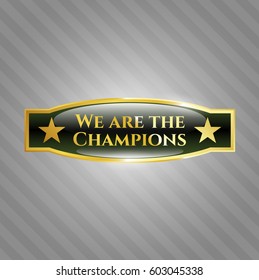 Vector illustration of We are the Champions gold emblem
