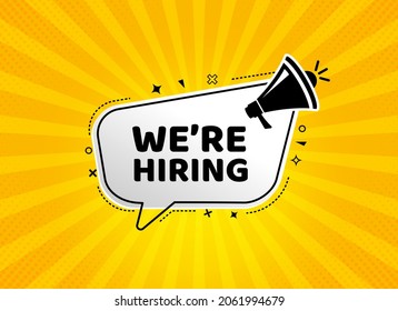 Vector Illustration We Are Hiring With Megaphone. Modern Web Banner, Advertising And Marketing Sticker
