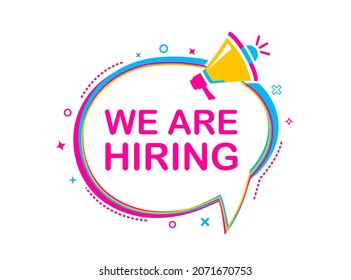 Vector Illustration We Are Hiring With Megaphone. Modern Web Colourful Banner, Advertising And Marketing Sticker