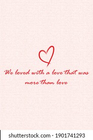 Vector illustration with "We love with love is more than just love" Writing and Heart Shape Scribble on Pink Textured Background