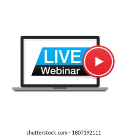 Vector illustration of a webinar using a laptop. Suitable for label online seminars, internet based education, online courses and distance education. Vector elements of live webinars.