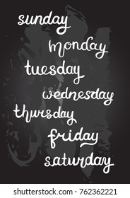 Vector illustration Week days. Hand lettering for the calendar, diary, notes, banner, invitations, postcards. Calligraphic art design.