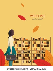 Vector illustration. Welcome back to school. Schoolgirl, student, library, autumn. Modern design. Banner, postcard, cover, poster. Education.