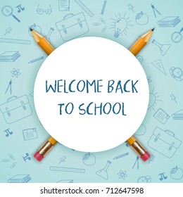 Vector illustration of Welcome back to school with round sign and a pencils