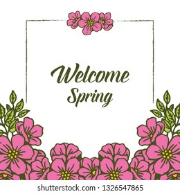 Vector illustration welcome card with pink flower frame hand drawn