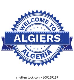 Vector Illustration  of WELCOME TO City ALGIERS Country ALGERIA. Stamp.  Sticker. Grunge Style. EPS8 .