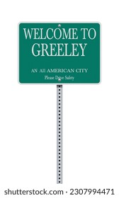 Vector illustration of the Welcome to Greeley (Colorado) City Limit green road sign on metallic posts