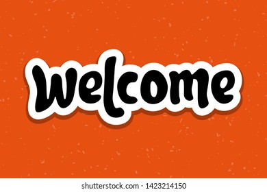 Vector Illustration Welcome Phrase Welcome Typography Stock Vector 