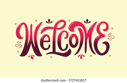 Vector Illustration with welcome text. Funny red letters on yellow background. Comical hand drawn lettering. Welcome world calligraphy for signboard with splashes and flares.
