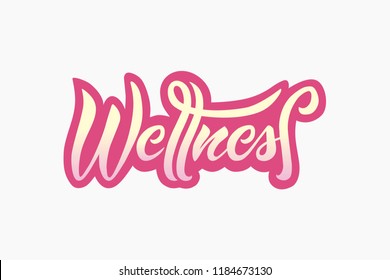 Vector Illustration of Wellness text for logotype, badge, tag and icon. It can be used for packaging design with cosmetics, card, hotel sign board ore shop banner template. Modern calligraphy, backgro