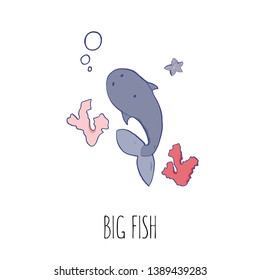 Vector illustration of whale. Big fish with corals and sea star. print, postcard, logo.