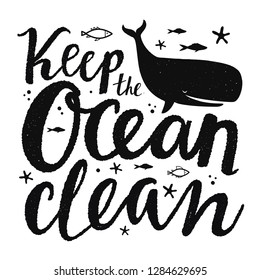Vector illustration with whale, fishes and motivational ecology lettering quote - Keep the ocean clean
