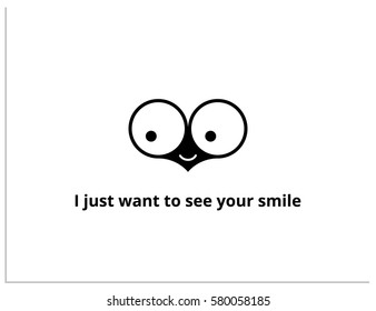 Vector illustration, which depicts a happy heart that looks at the text: "I want you to just smile"