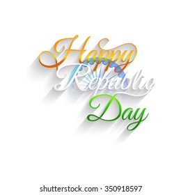  Vector Illustration of white background with stylish text for Indian Republic day.
